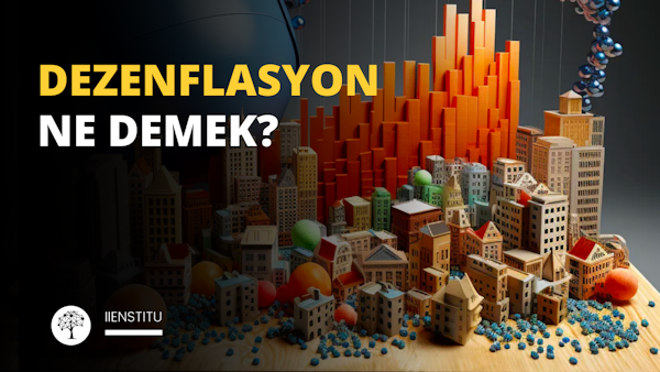 Bu yazıda dezenflasyonun tanımı, nedenleri ve ekonomiye etkileri açıklanmaktadır. Bu resim dezenflasyonun tanımı ve deflasyon ile arasındaki farkları ifade etmektedir. Görselde “Dezenflasyon ne demek” yazmaktadır. Bu yazıda detaylı bir bilgi verildiğini ifade etmektedir.