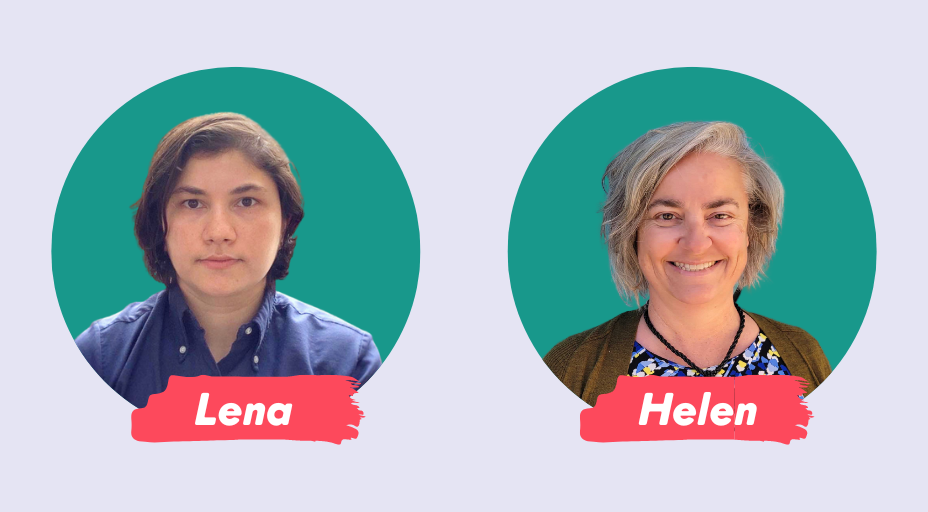 Welcome, Lena and Helen!