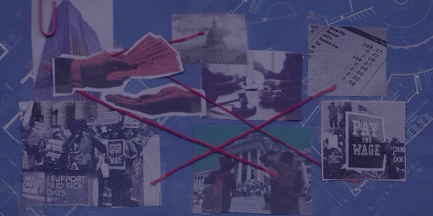 A collage of images connected by red lines: hands exchanging money, people rallying outside a capital building, people with protest signs saying "pay the wage," a corporate office tower