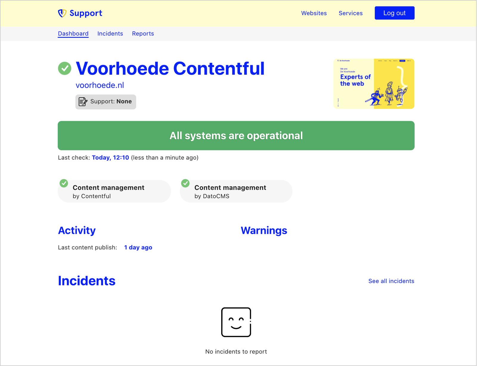 Support dashboard met activity, warnings en incidents.