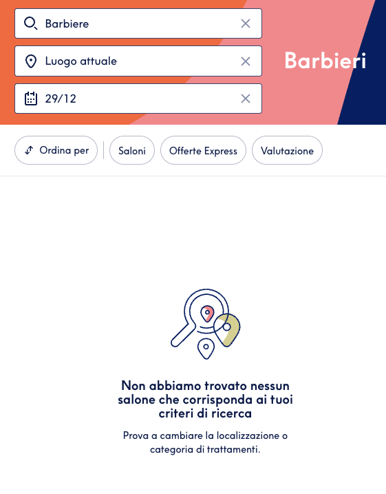 Risultati ricerca Treatwell mobile: nessun salone trovato per “Barbiere” a Lugo attuale (29/12), filtri “Ordina per: Saloni Offerte Express Valutazione”. Messaggio “Non abbiamo trovato nessun salone che corrisponda ai tuoi criteri di ricerca” con CTA “Prova a cambiare la localizzazione o la categoria di trattamento” e icona lente/pin gialla