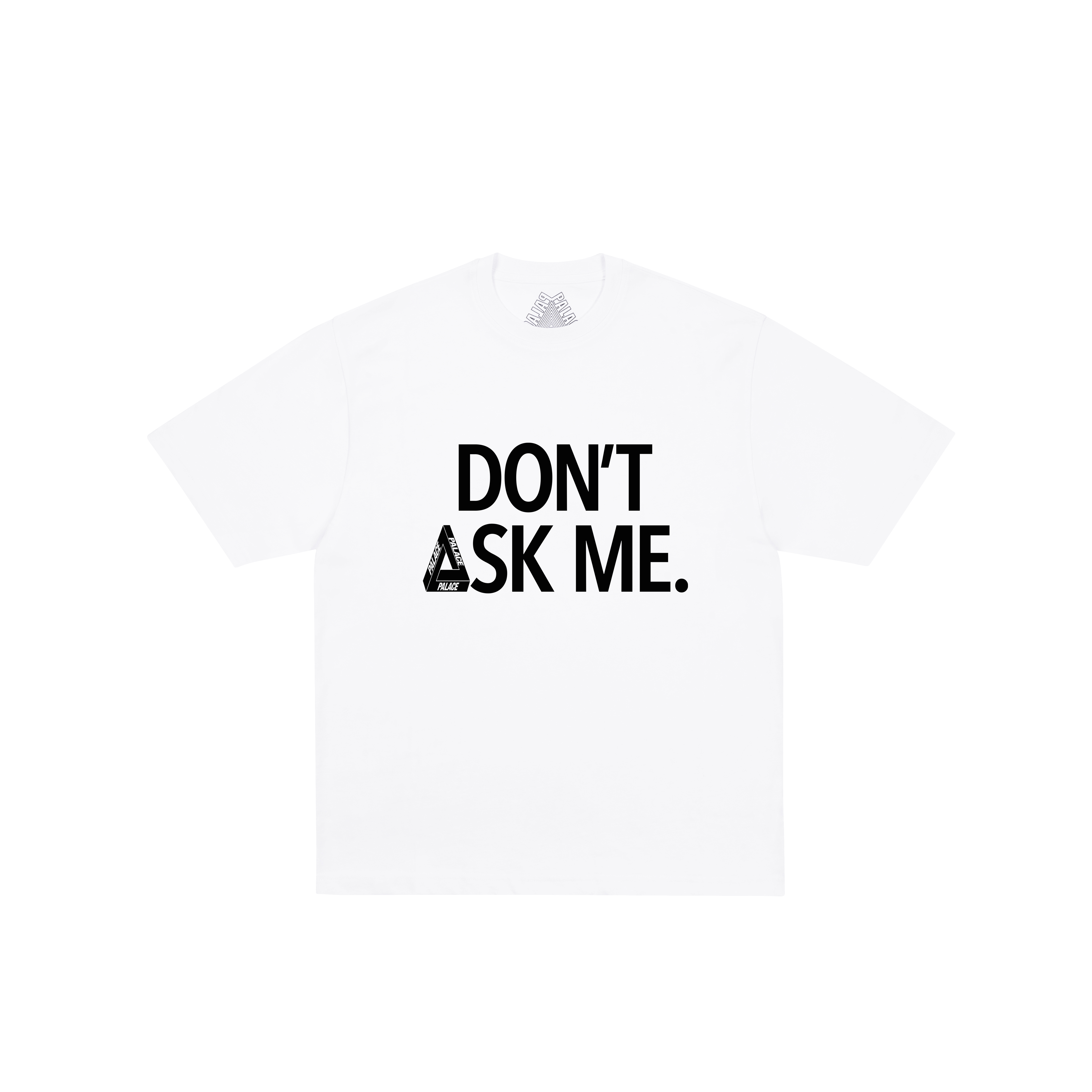 B*y様 Palace Don't Ask Me Tシャツ 1776336609-don-t-ask-t-shirt-