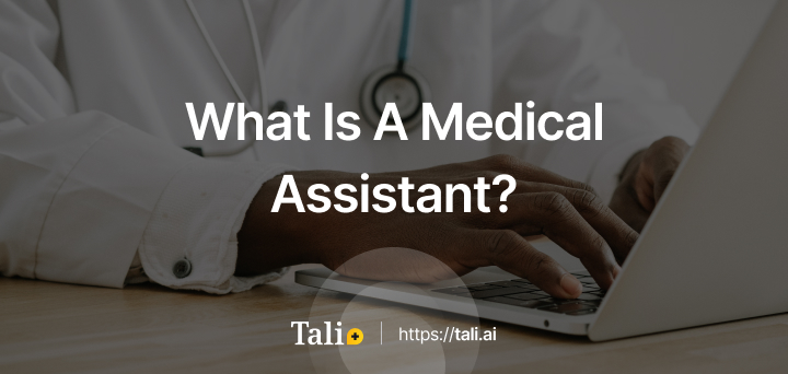 What Is A Medical Assistant?