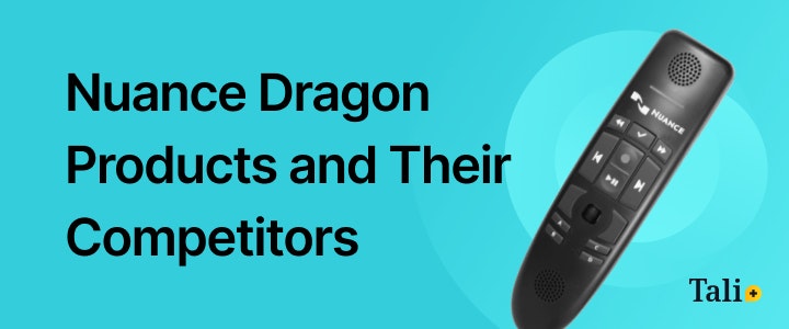 Nuance Dragon Products and Their Competitors