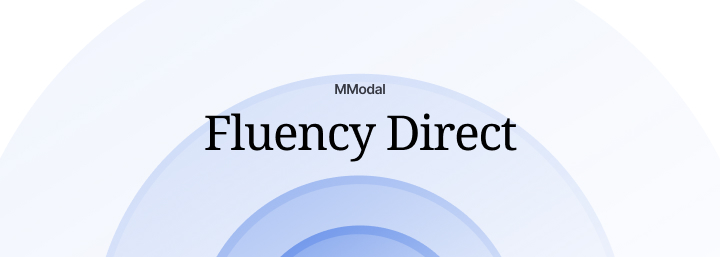 MModal Fluency Direct: Voice Recognition Dictation Software for EHRs