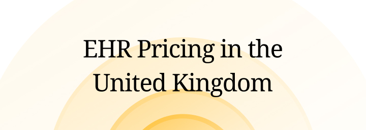 EHR Pricing in the United Kingdom