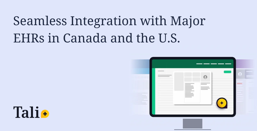 Seamless Integration with Major EHRs in Canada and the U.S.
