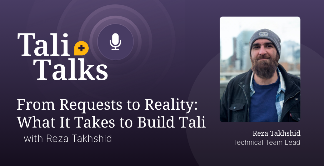 Tali Talks: From Requests to Reality: What It Takes to Build and AI Scribe