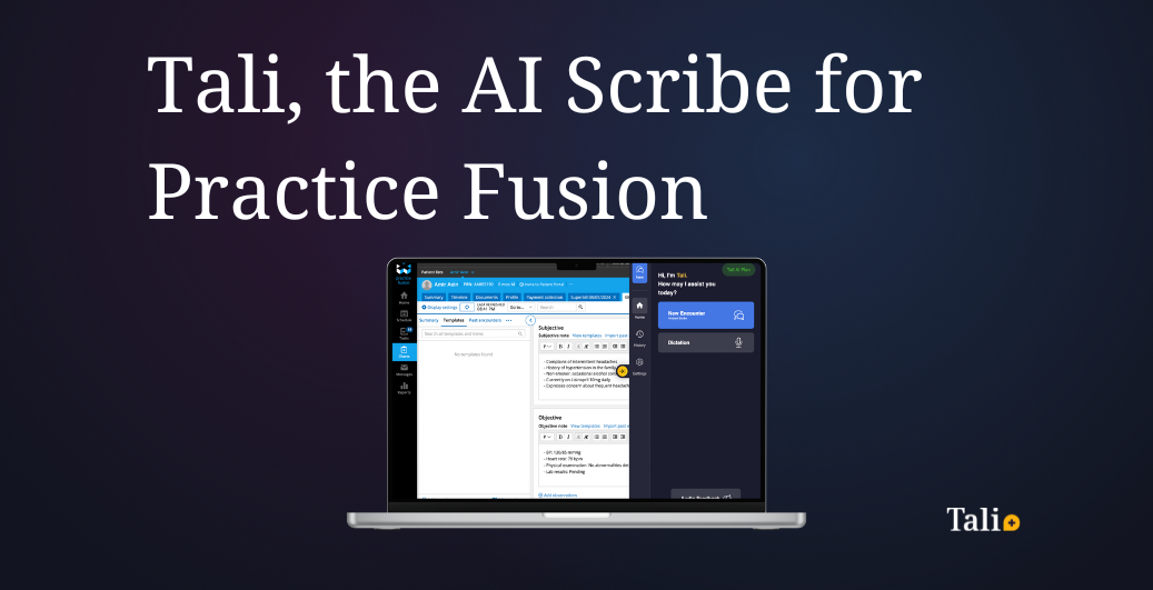 Tali AI Scribe for Practice Fusion
