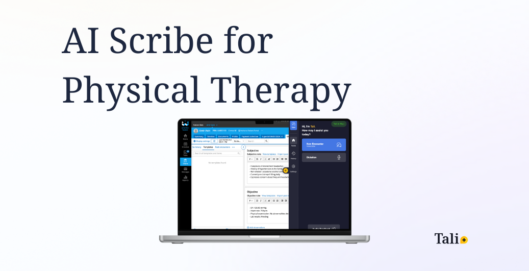 Tali AI is the leading AI scribe for physical therapists, helping you save hours on documentation, generate accurate SOAP notes, and focus more on patient care.