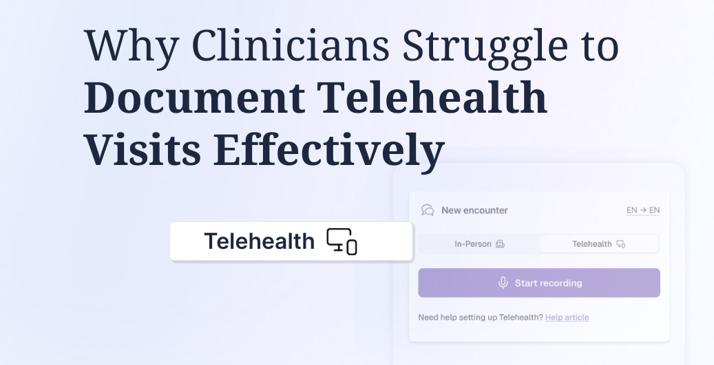 Document Telehealth Visits Effectively