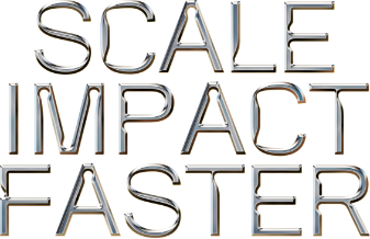 Scale Impact Faster