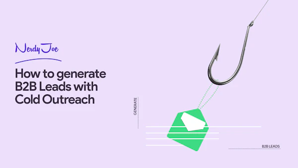 how to generate b2b leads with cold outreach