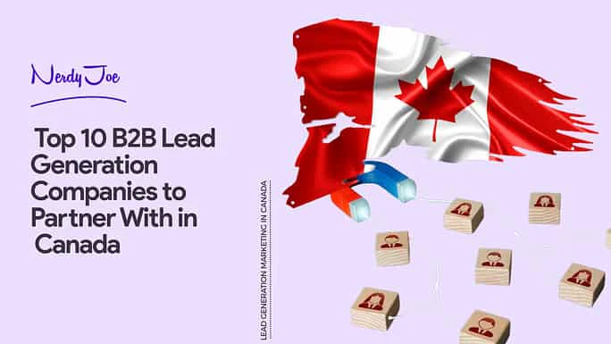 Top 10 B2B Lead Generation Companies in Canada