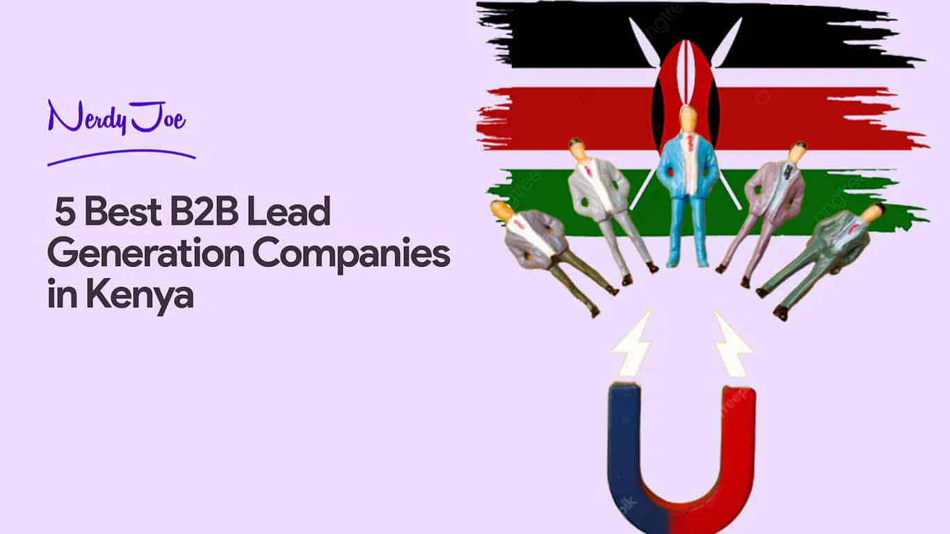 5 Best B2B Lead Generation Companies in Kenya