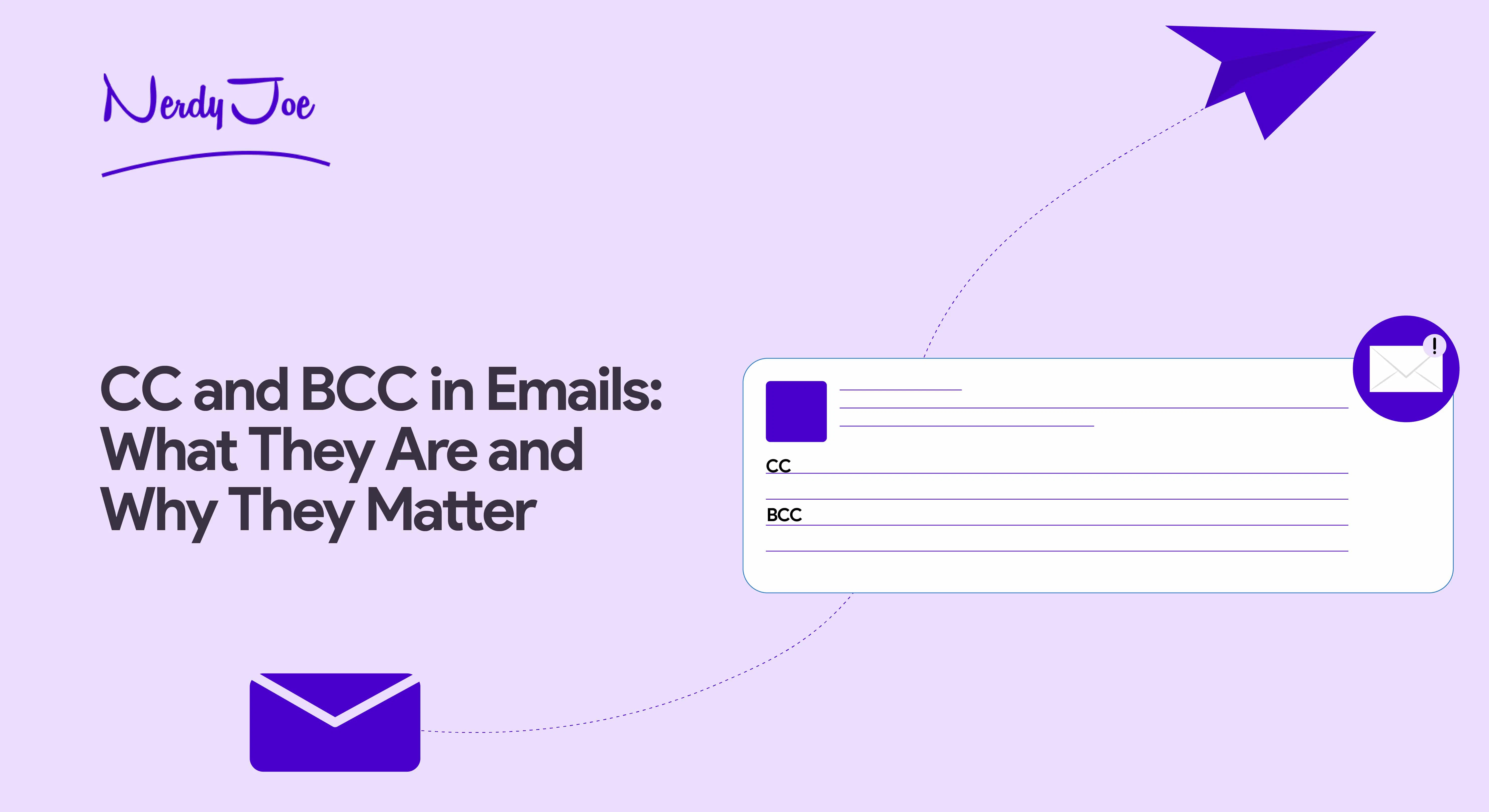 What are CC and BCC in email, with examples of when to use them