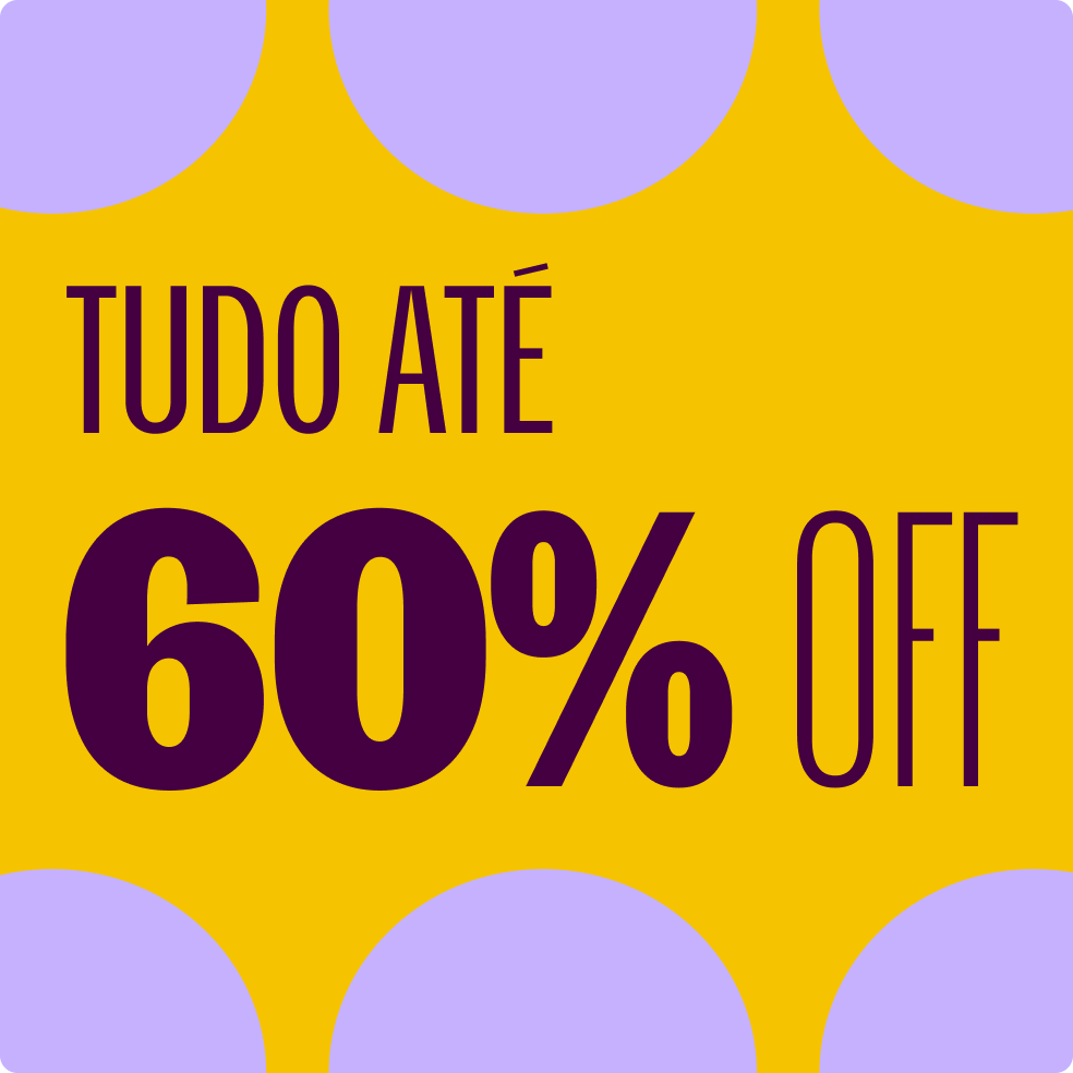 tudo até 60% off