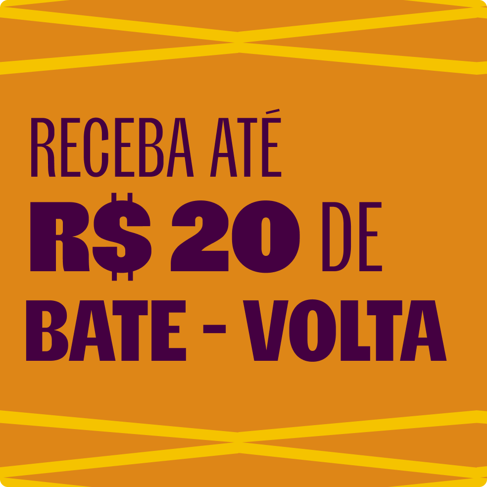 até R$ 20 de bate-volta