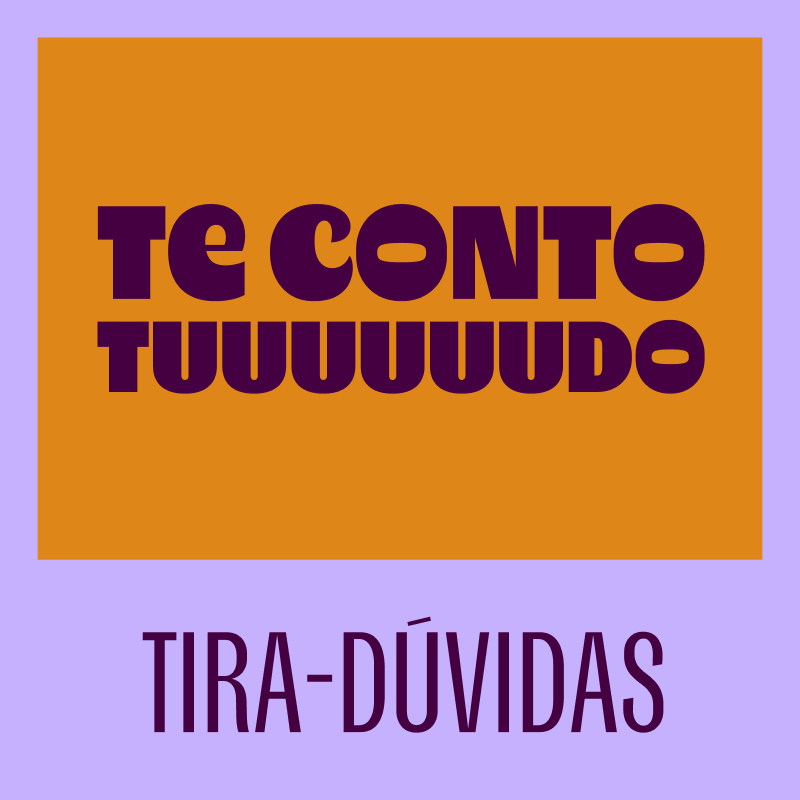 imagem traz o texto "te conto tudo"