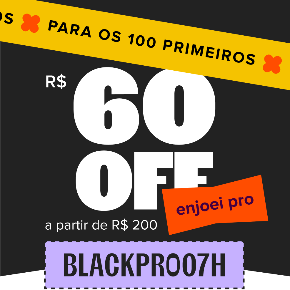 cupom de R$ 60 de desconto com o código CUPOM07HPRO, somente para os 50 primeiros, a partir de R$ 200 no enjoei pro.
