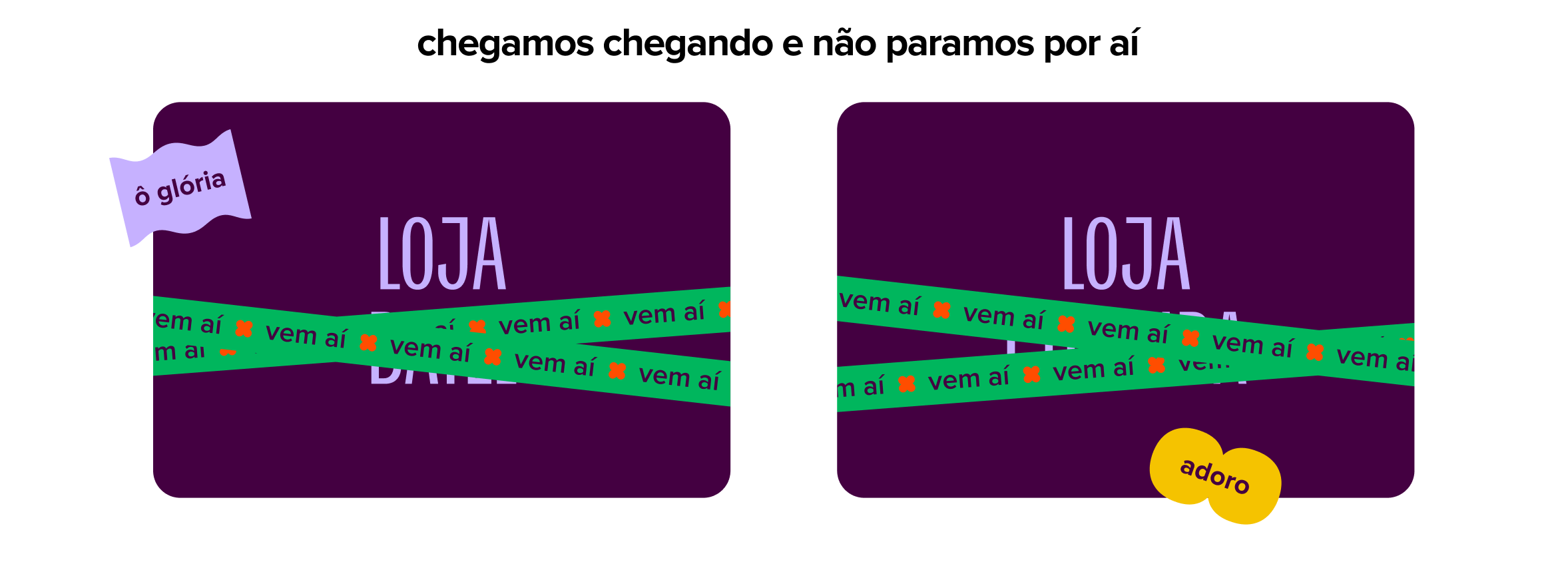 chegamos chegando e não paramos por aí, mais lojas em breve!