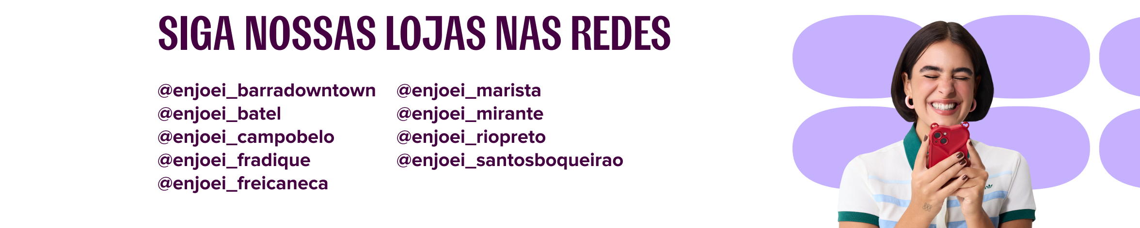 @enjoei_barradowntown  @enjoei_campobelo  @enjoei_fradique  @enjoei_freicaneca  @enjoei_marista  @enjoei_mirante  @enjoei_riopreto  @enjoei_santosboqueirao