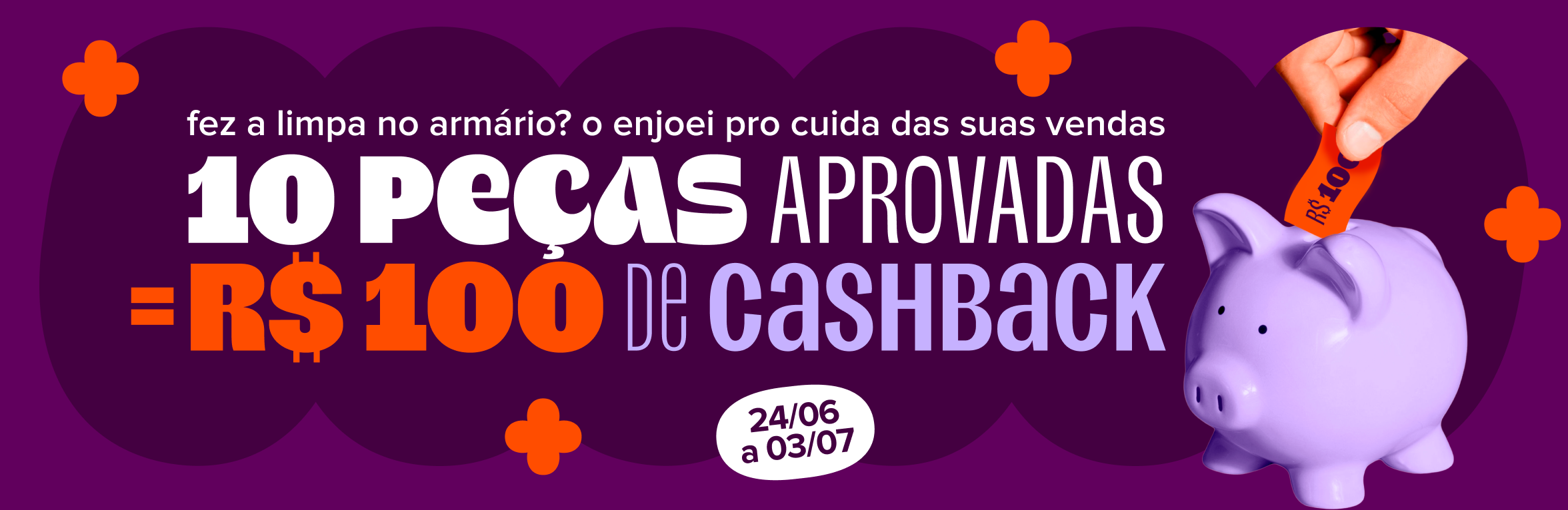 imagem destaca o texto: fez a limpa no armário? o enjoei pro cuida das suas vendas, 10 peças aprovadas são iguais a 100 reais de cashback. além de trazer o texto "enjoei pro".