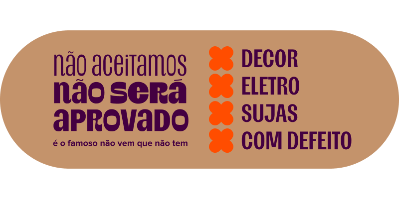 não aceitamos, não será aprovado: decor, eletro, sujas e com defeito