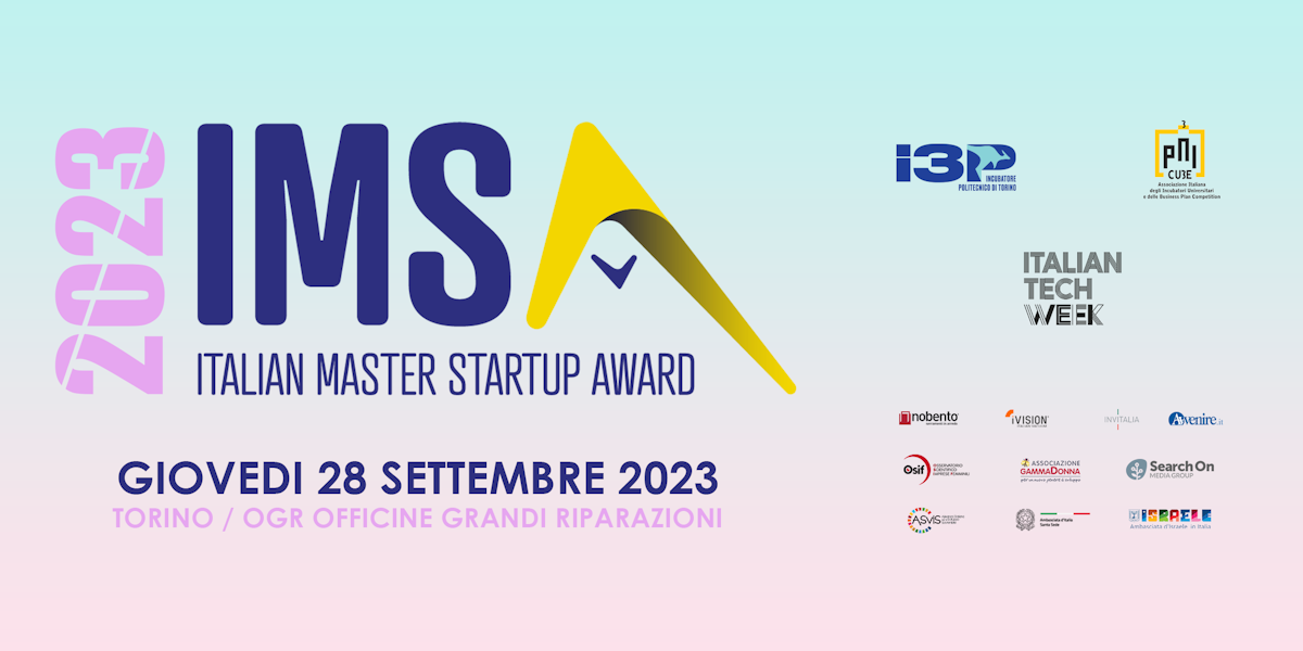 ITALIAN MASTER STARTUP AWARD BY PNICUBE & I3P ITALIAN MASTER STARTUP AWARD BY PNICUBE & I3P