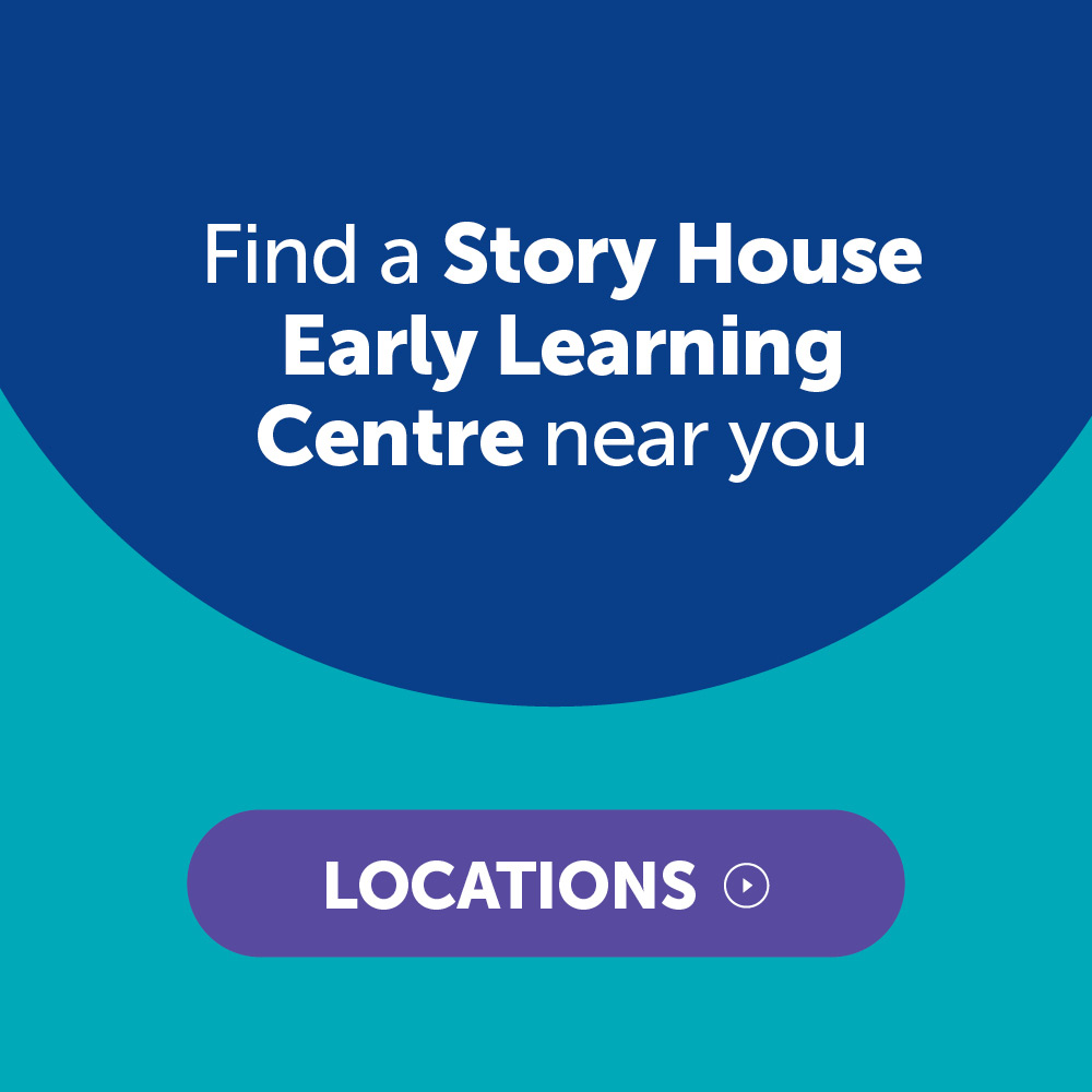 Find a Story House Early Learning Centre near you