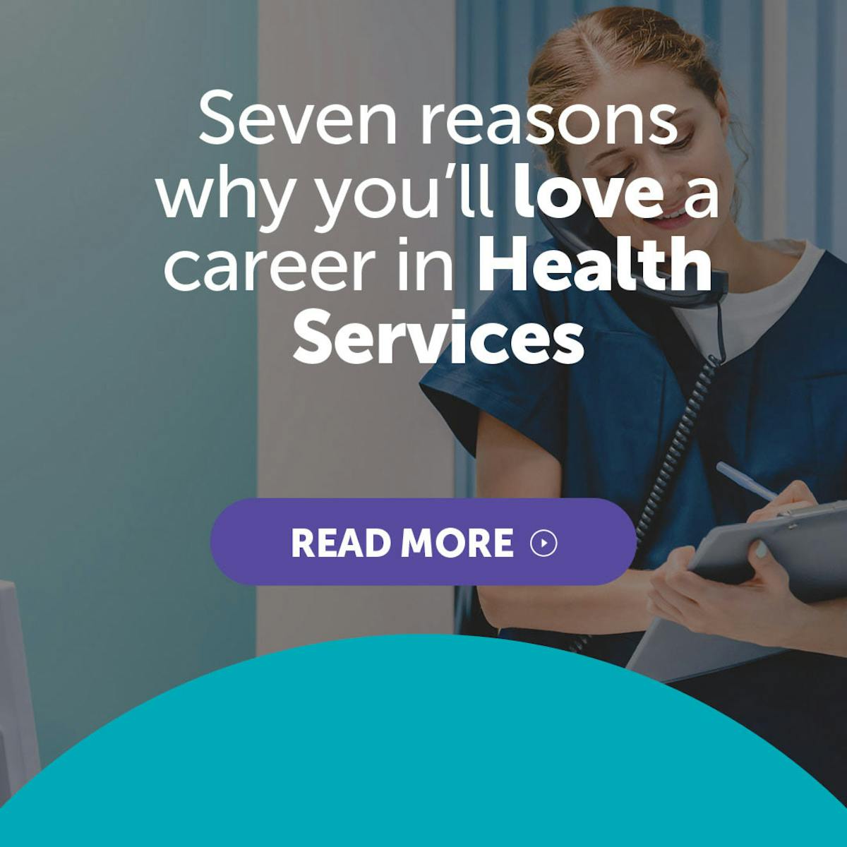 Seven reasons why you’ll love a career in Health Services