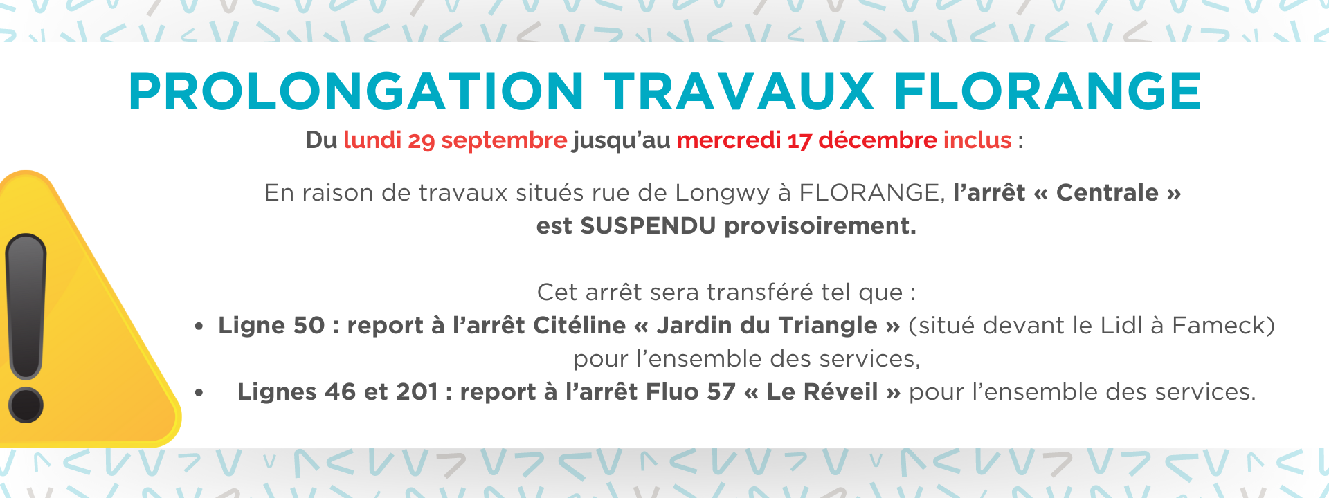 prolongation travaux florange