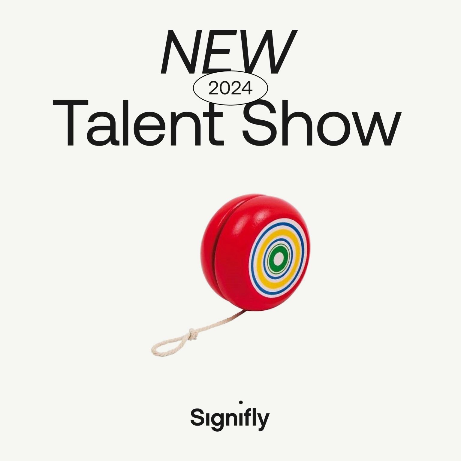 Signifly talent show