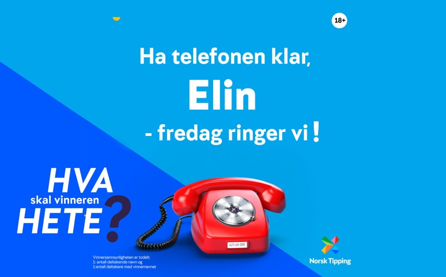 Hva skal vinneren hete. Første navn. Elin.