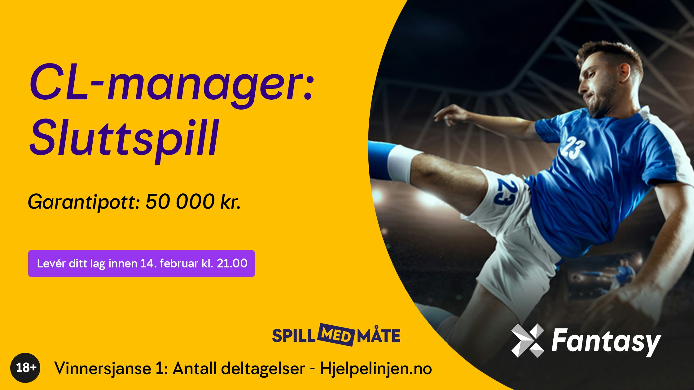 NY TURNERING: CL-manager: sluttspill er turneringen som kun omhandler utslagsrundene i Champions League.