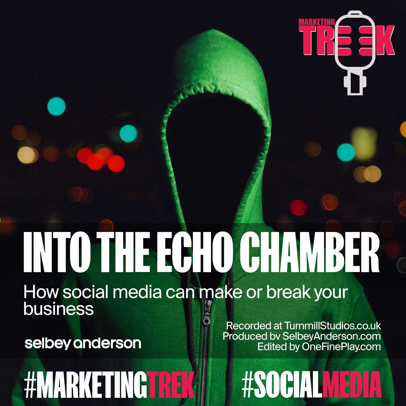 Episode 13: Into the Echo Chamber