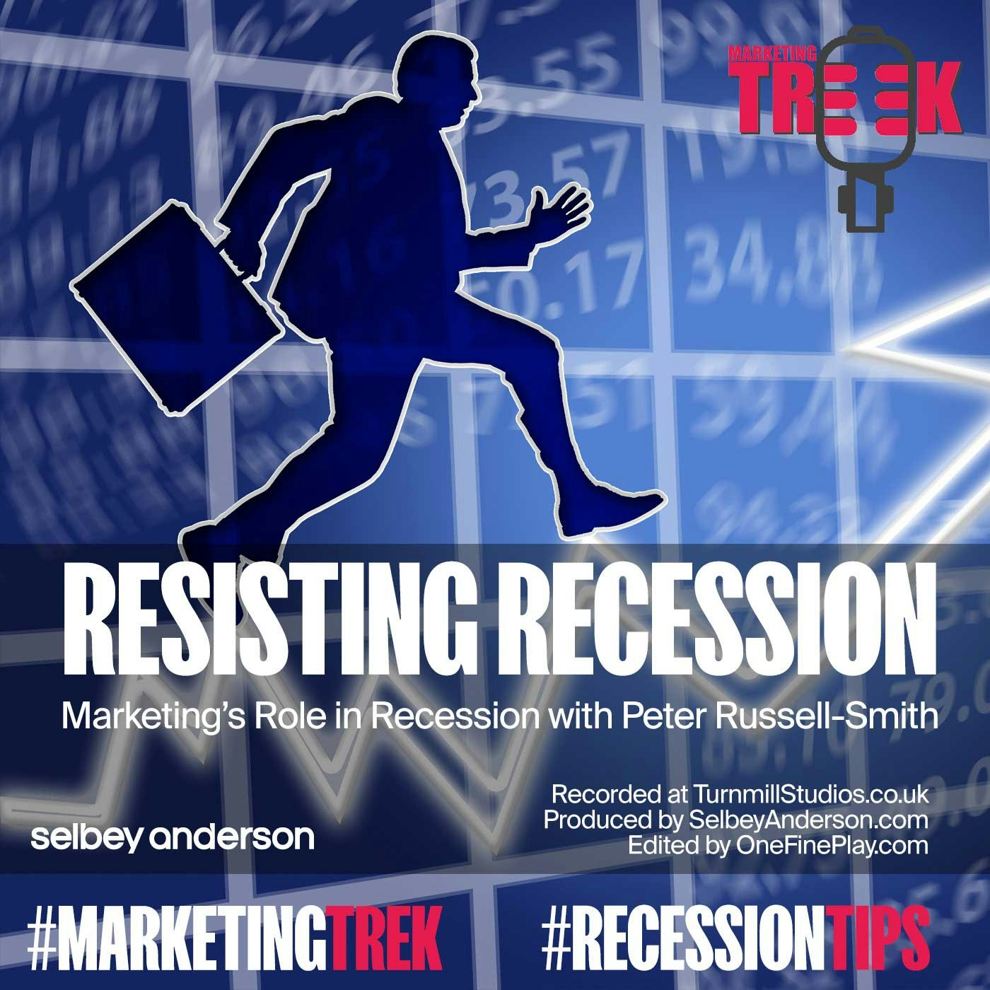 Episode 23: Marketing’s Role in Recession with Peter Russell-Smith