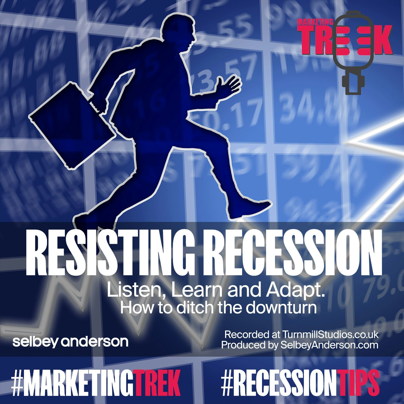 Episode 26: Listen, Learn and Adapt. How to ditch the downturn.