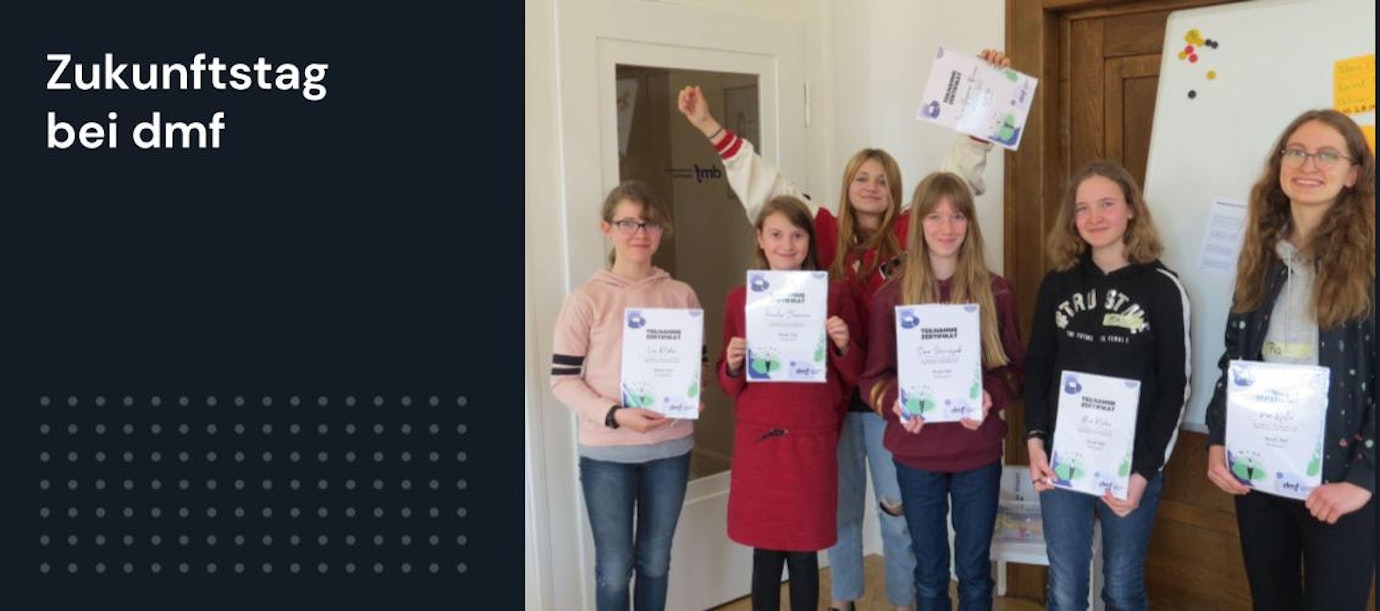 Zukunftstag bei dmf Zukunftstag bei dmf