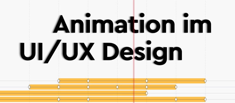 Animationen im UI/UX-Design: Worauf kommt es an?