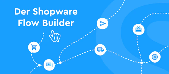 Dialogmarketing mit dem Shopware Flow Builder