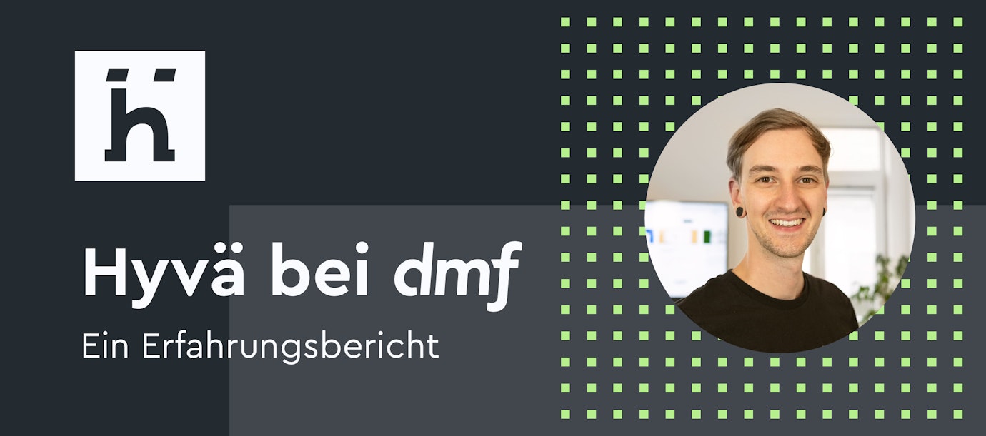 Hyvä im Einsatz Hyvä im Einsatz