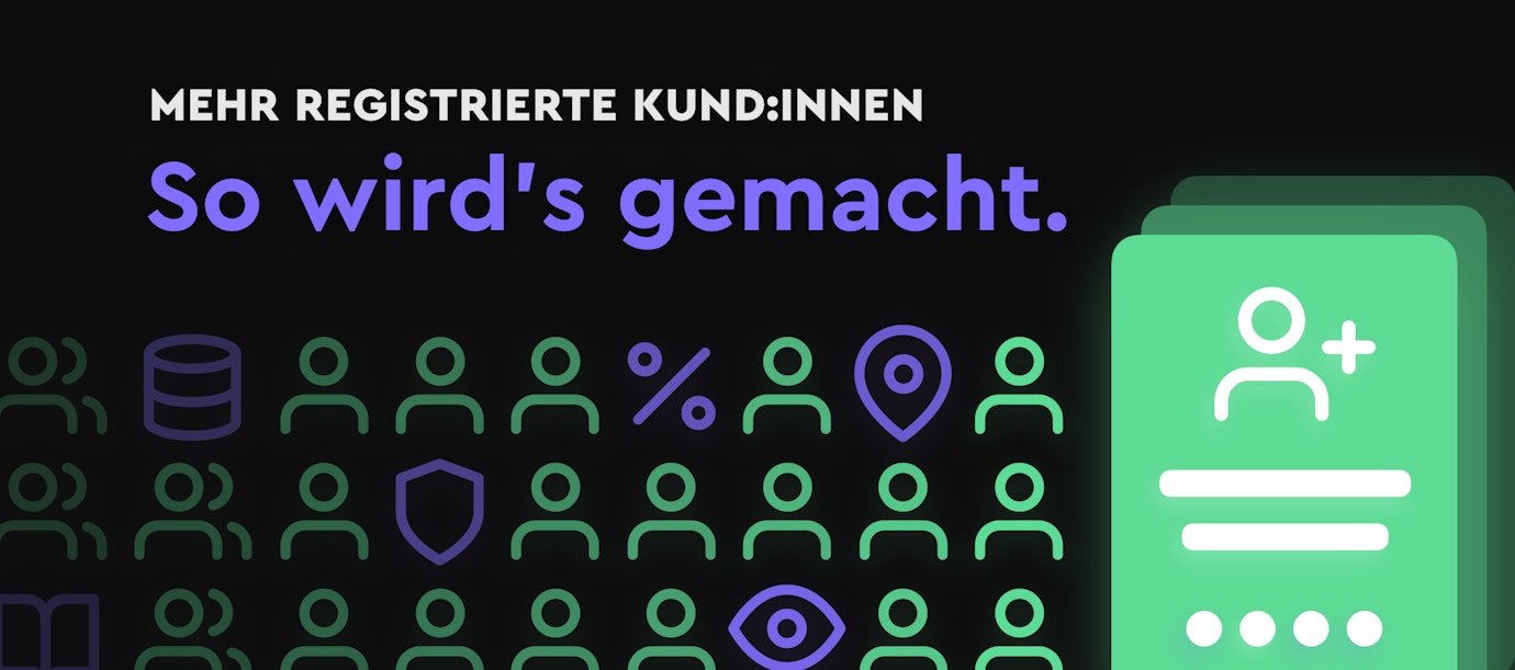 Registrierte Kund:innen: So geht&#8217;s