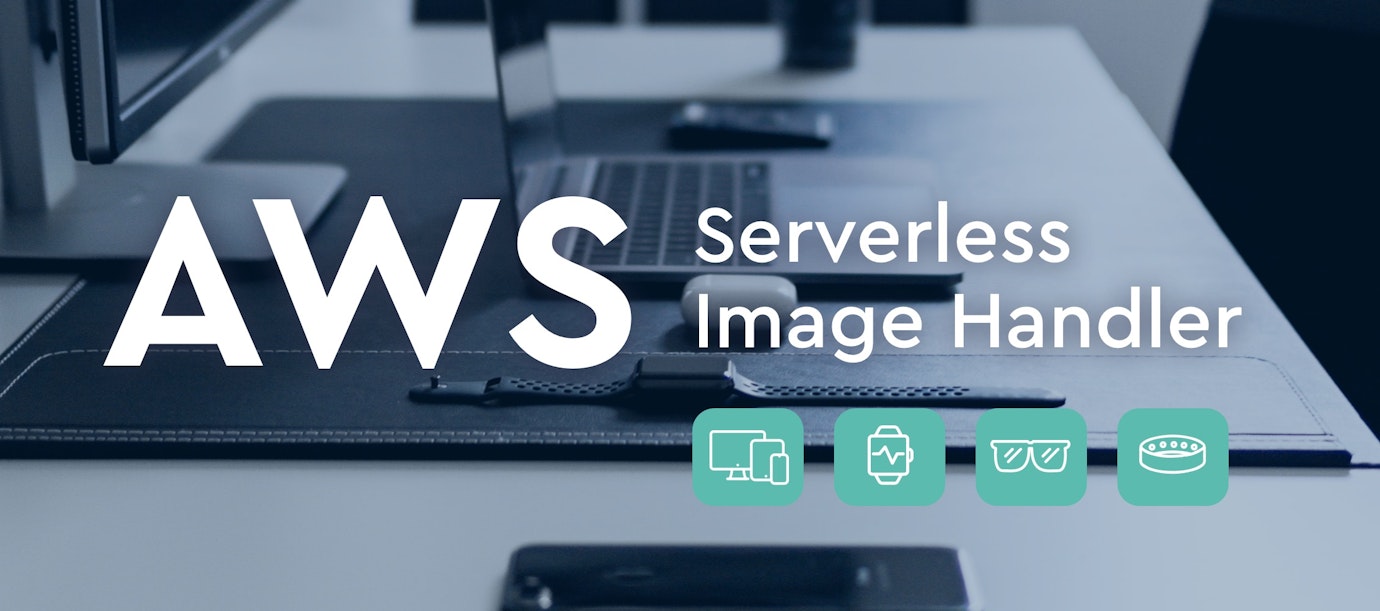 AWS Serverless Image Handler: Ein Bild, unendliche Möglichkeiten AWS Serverless Image Handler: Ein Bild, unendliche Möglichkeiten