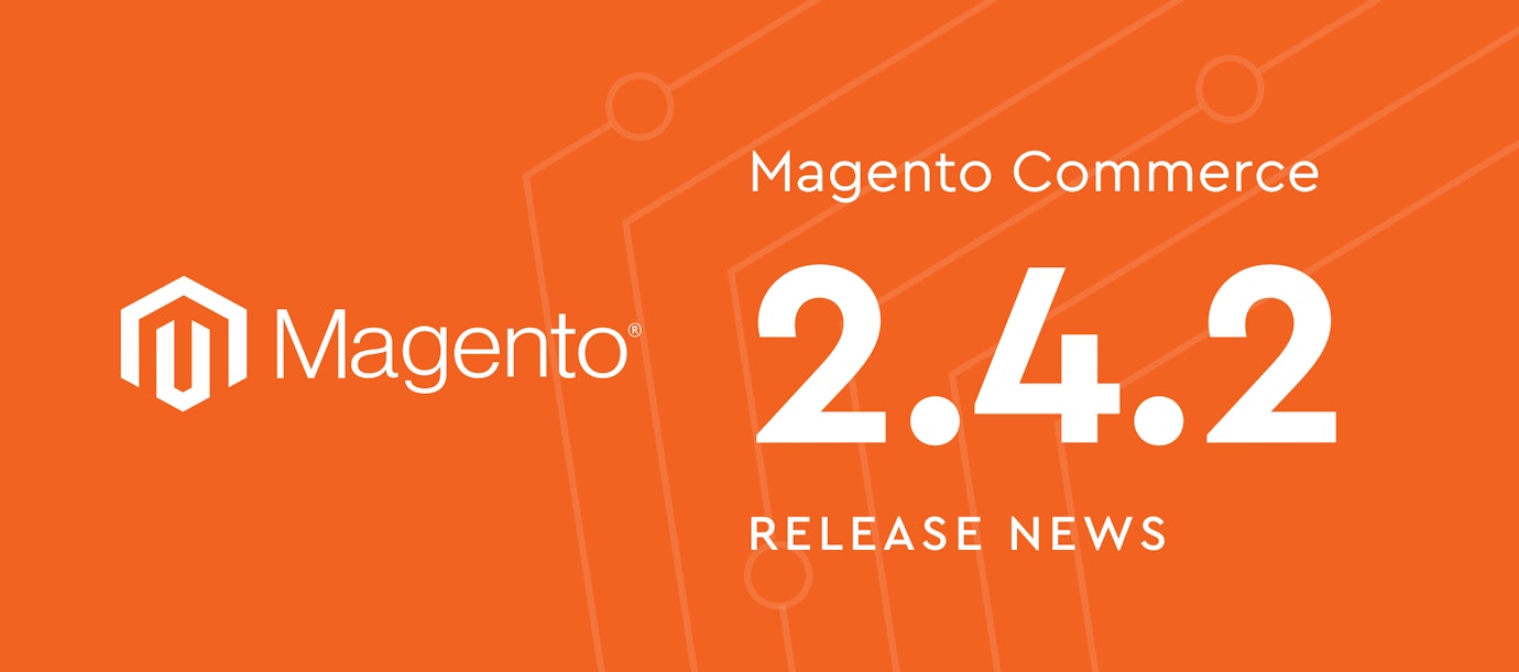 Magento 2.4.2: Die Neuerungen im Überblick