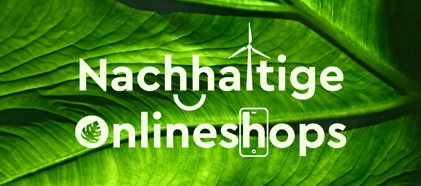 Der nachhaltige Onlineshop
