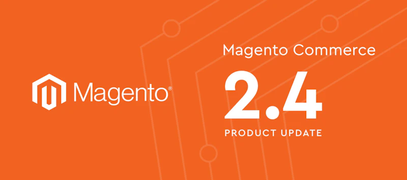 Das bringt Magento 2.4