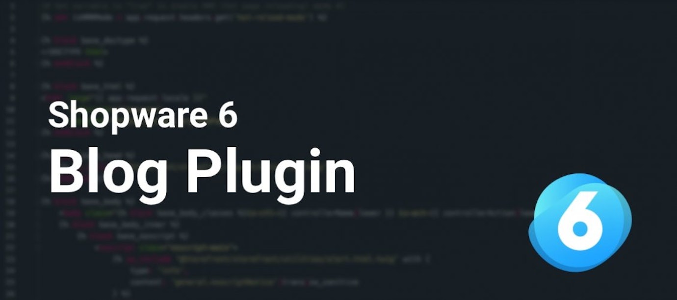 Blog Plugin für Shopware 6 Blog Plugin für Shopware 6