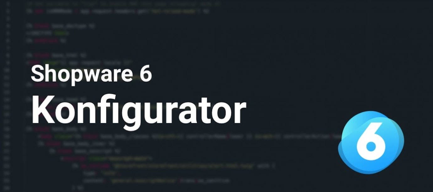 Produktkonfigurator Plugin für Shopware 6 Produktkonfigurator Plugin für Shopware 6
