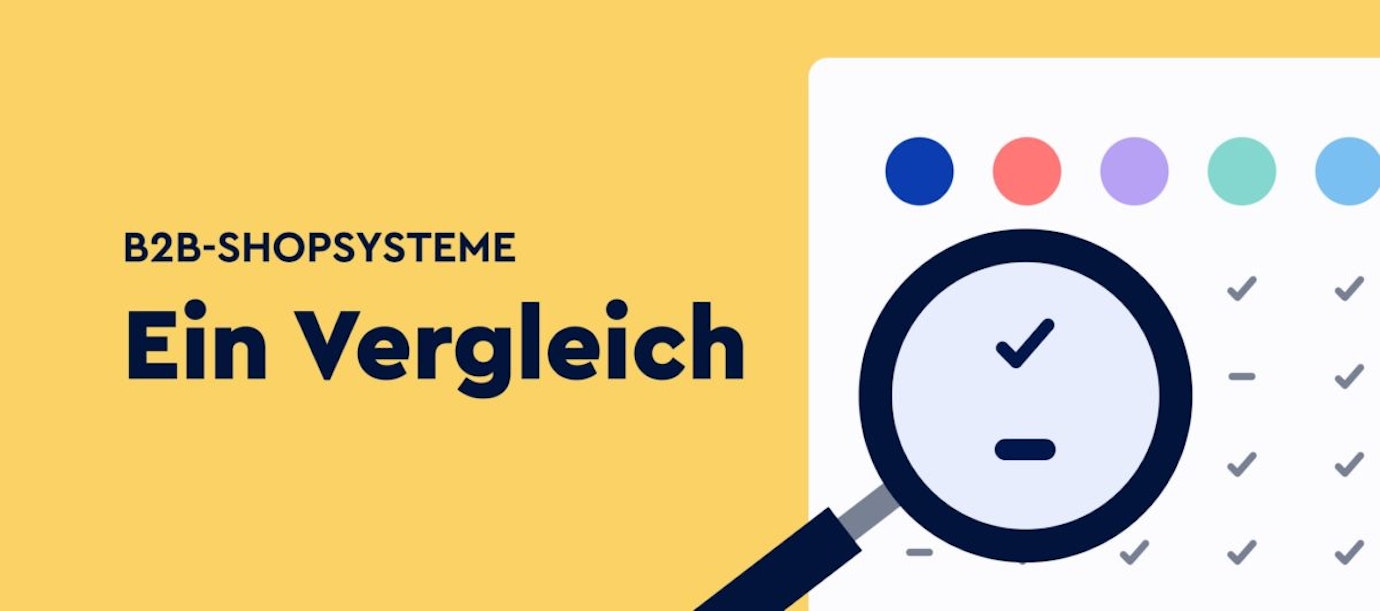 B2B-Shopsysteme: Ein Vergleich